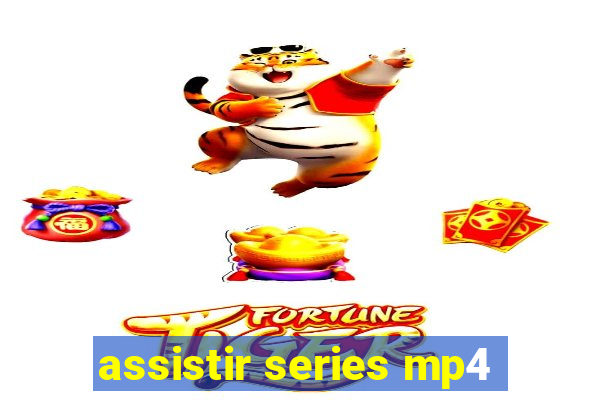 assistir series mp4